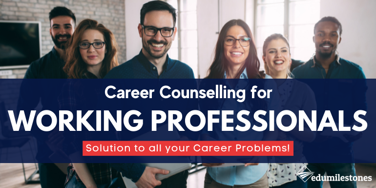 Career Counselling Working Professionals