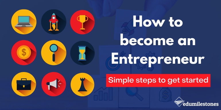 How to become an Entrepreneur