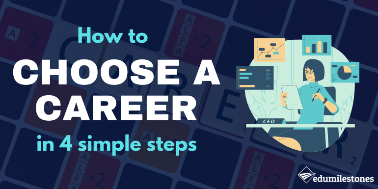 How to choose a career in 4 simple steps?