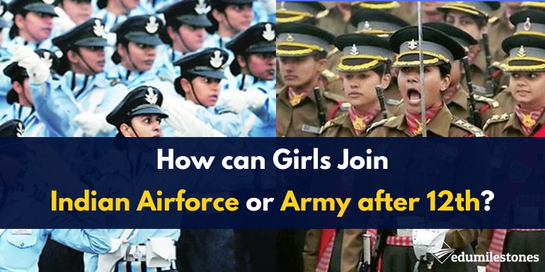 How girls can join Indian army and airforce